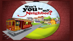 Wont You Be My Neighbor - Week 2